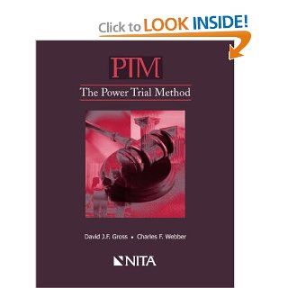 The Power Trial Method David J. F. Gross, Charles F. Webber 9781556817700 Books