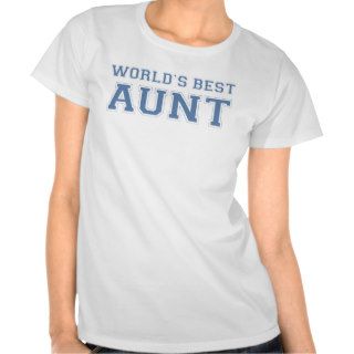 World's Best Aunt T Shirt