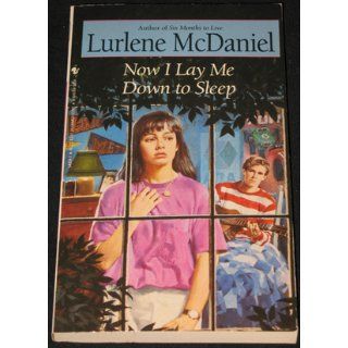 Now I Lay Me Down to Sleep Lurlene McDaniel 9780553288971 Books