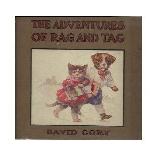the Adventures of rag and Tag David Cory, Van Vredenburgh Books