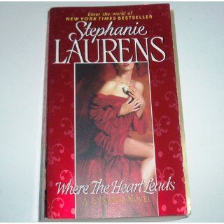 Where the Heart Leads (Casebook of Barnaby Adair) Stephanie Laurens 9780061243387 Books