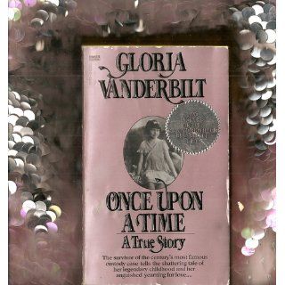 Once Upon a Time Gloria Vanderbilt 9780449129029 Books