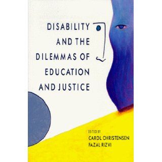 Disability and the Dilemmas of Education and Justice Carol Christensen 9780335195831 Books