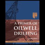 Primer of Oilwell Drilling