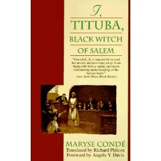 I, Tituba, Black Witch of Salem Maryse Conde 9780345384201 Books