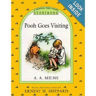 Pooh Goes Visiting (Winnie the Pooh) A. A. Milne, Ernest H. Shepard 9780525470571 Books