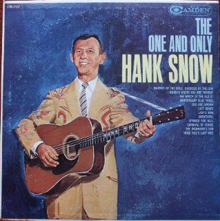 The One And Only Hank Snow (RCA Camden CAL 722) Music
