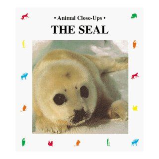 The Seal Furry Swimmer (Animal Close Ups) Joelle Soller, Joelle Soler, Fred Bruemmer 9780881064285 Books