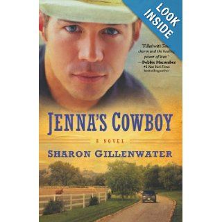 Jenna's Cowboy A Novel (The Callahans of Texas) Sharon Gillenwater 9780800733537 Books