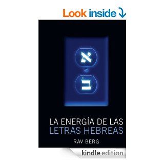 La Energia de las Letras Hebreas (Spanish Edition) eBook Rav Berg Kindle Store