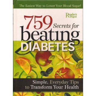 759 Secrets For Beating Diabetes   Simple, Everyday Tips To Transform Your Health Marianne; Tobey, Daryna Wait 9780762105502 Books