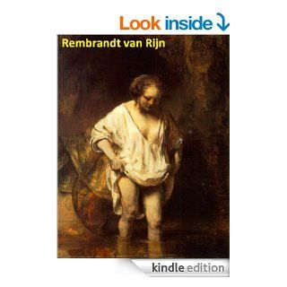 767 Color Paintings of Rembrandt van Rijn   Dutch Painter and Etcher (July 15, 1606   October 4, 1669)   Kindle edition by Jacek Michalak, Rembrandt van Rijn. Arts & Photography Kindle eBooks @ .