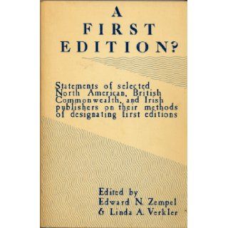 A First Edition? Zempel Edward N. and Linda A. Verkler Books