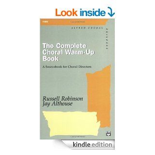 The Complete Choral Warm Up Book eBook Jay Althouse Kindle Store