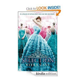 The Selection eBook Kiera Cass Kindle Store