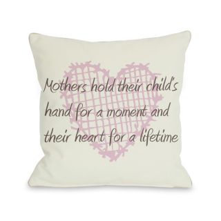 Onebellacasa Mothers Hold Hands For A Moment, Hearts For A Lifetime Throw Pillow Multi Size 18 x 18