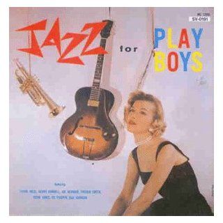 Jazz for Playboys Music