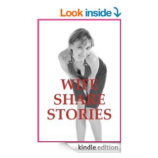 WIFE SHARE STORIES (Five Slut Wife Erotica Stories) eBook Julie Bosso, Nancy Brockton, Veronica Halstead, DP Backhaus, Erika Hardwick Kindle Store