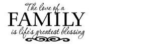 The love of a FAMILY is life's greatest blessing wall quote wall decals wall decals quotes   Wall Decor Stickers