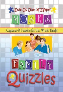 Exit Us Out of Egypt Quizzles About Moses and the Children of Israel (Quizzles   Quizzes & Puzzles for the Whole Family) (Family Quizzles) Roger Howerton 9780892215584 Books