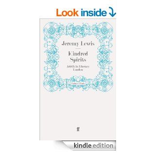 Kindred Spirits Adrift in Literary London   Kindle edition by Jeremy Lewis. Biographies & Memoirs Kindle eBooks @ .