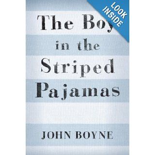 The Boy in the Striped Pajamas John Boyne 9780385751063 Books