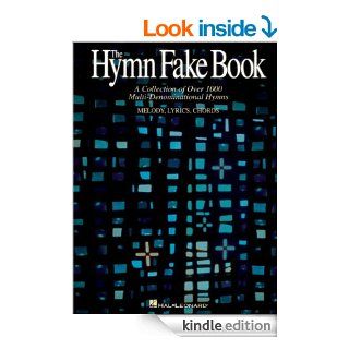 The Hymn Fake Book C Edition   Kindle edition by Hal Leonard Corporation. Arts & Photography Kindle eBooks @ .
