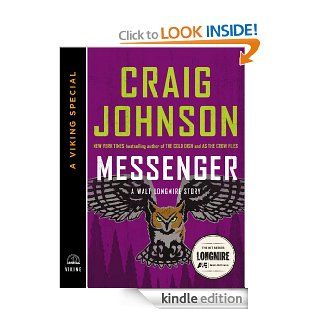 Messenger A Walt Longmire Story (A Penguin Special from Viking) eBook Craig Johnson Kindle Store