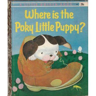 Where is the Poky Little Puppy? Janette Sebring Lowrey Books