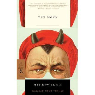 The Monk (Modern Library Classics) Matthew Lewis, Hugh Thomas 9780375759161 Books