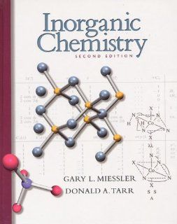 Inorganic Chemistry (2nd Edition) (9780138418915) Gary L. Miessler, Donald A. Tarr Books