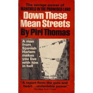Down These Mean Streets Piri Thomas Books