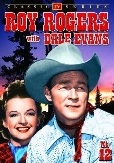 Roy Rogers With Dale Evans, Volume 12 Roy Rogers, Dale Evans, Pat Brady Movies & TV
