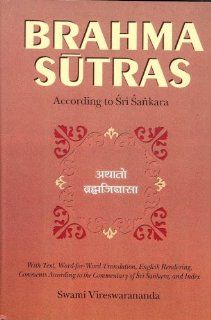 Brahma Sutras According to Sri Sankara Badaranyana, translated by Swami Vireswarananda 9788185301952 Books