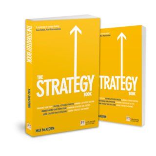The Strategy Book How To Think and Act Strategically to Deliver Outstanding Results Max Mckeown 9780273757092 Books