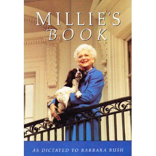 Millie's Book Barbara Bush, Millie Bush 9780688119133 Books