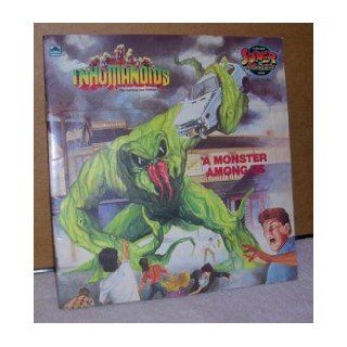 A Monster Among Us The Evil That Lies Within (A Golden Super Adventure Book, Inhumanoids) Rich Margopoulos, Fred Fredericks 9780307117694 Books