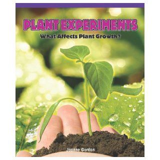 Plant Experiments What Affects Plant Growth? (Look at Life Science) Mary Ann Hoffman 9781435801318 Books