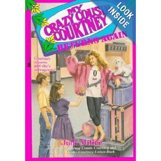 My Crazy Cousin Courtney Returns Again My Crazy Cousin Courtney Returns Again Judi Miller 9780671887339  Kids' Books