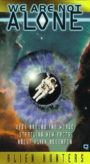 We Are Not Alone Alien Hunters [VHS] We Are Not Alone Movies & TV