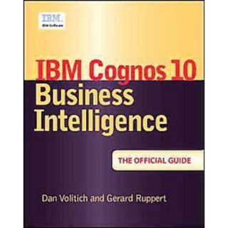 IBM Cognos Business Intelligence 10 (Paperback)