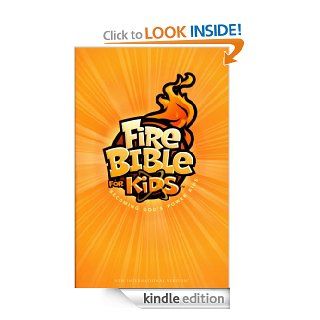 Fire Bible For Kids Becoming God’s Power Kids   Kindle edition by Life Publishers. Religion & Spirituality Kindle eBooks @ .