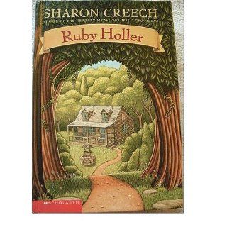 Ruby Holler Sharon Creech 9780439458085 Books