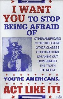 Uncle Sam "I Want You to Stop Being Afraid Of Other Americans, Other Religions,You're an American ACT LIKE IT" 14" X 22" Vintage Style Concert Poster  Prints  