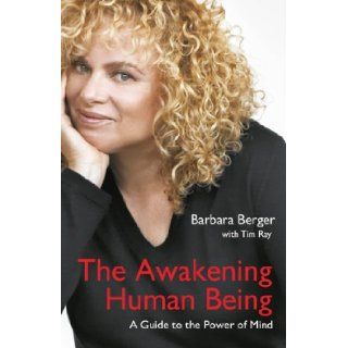 The Awakening Human Being Barbara Berger Books