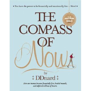 The Compass of Now (How One Paid off Us $ 3 Million Debt and Became Financially Free, Heals Wounds, and Inspires Millions of Hearts.) Dhitinart Napattalung 9780578121390 Books