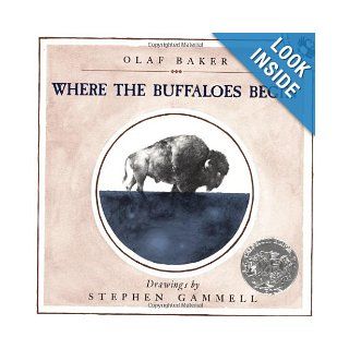Where the Buffaloes Begin (Picture Puffins) Olaf Baker, Stephen Gammell 9780140505603 Books