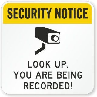 Security Notice   Look Up You Are Being Recorded (with Graphic) Sign, 18" x 18"  Yard Signs  Patio, Lawn & Garden