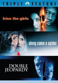 Edge of Your Seat Collection (Kiss the Girls / Along Came a Spider / Double Jeopardy) Morgan Freeman, Michael Wincott, Monica Potter, Ashley Judd, Tommy Lee Jones, Bruce Greenwood, Cary Elwes, Dylan Baker, Mika Boorem, Anton Yelchin, Kim Hawthorne, Jay O.