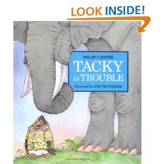 Tacky in Trouble (Tacky the Penguin) Helen Lester, Lynn Munsinger 0046442861137  Children's Books